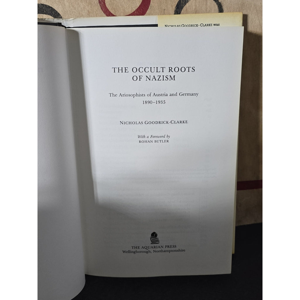 The Occult Roots of Nazism: Ariosophists of Austria & Germany Nicholas Clarke HC