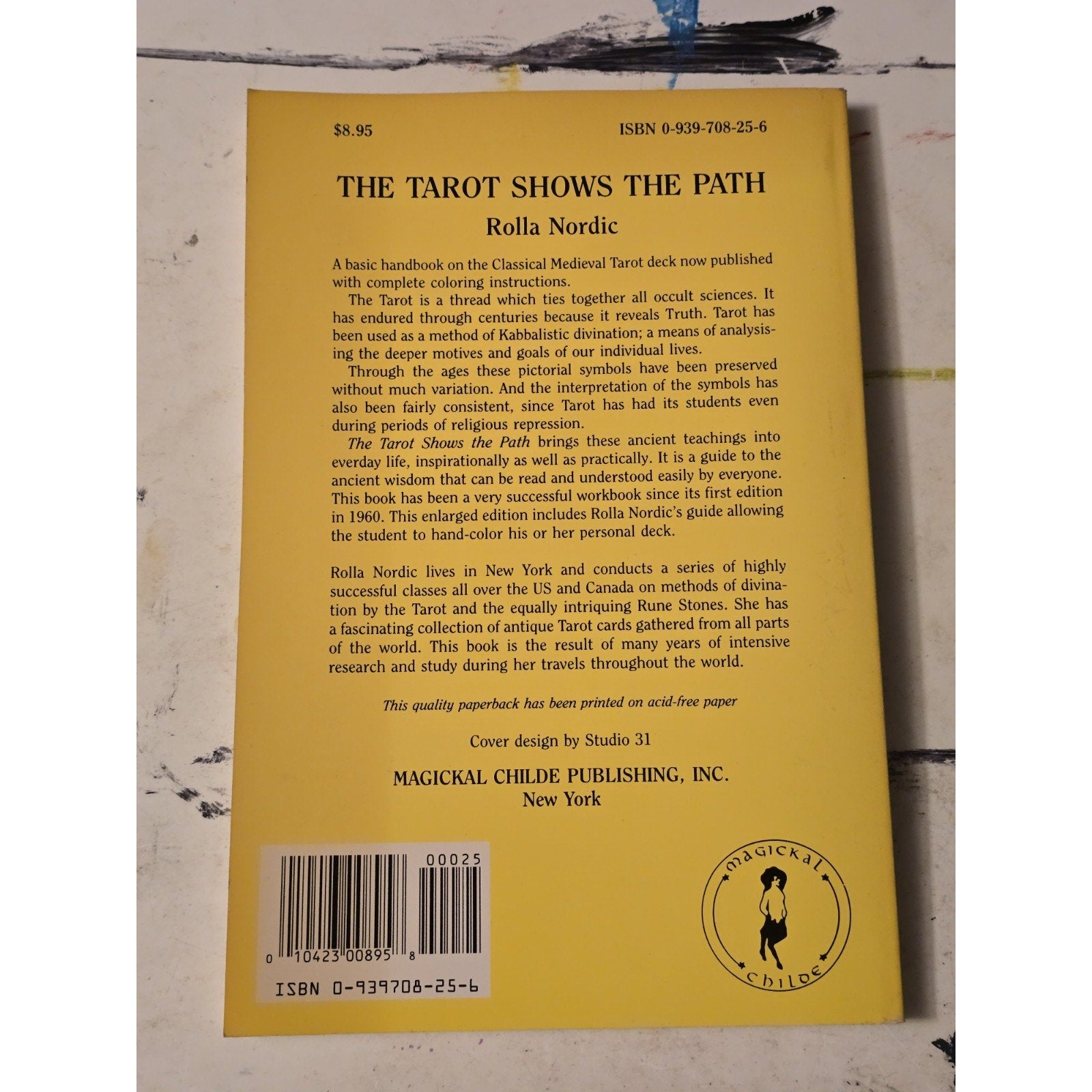 The Tarot Shows The Path by Rolla Nordic. Expanded Edition from 1990. Paperback Book Magickal