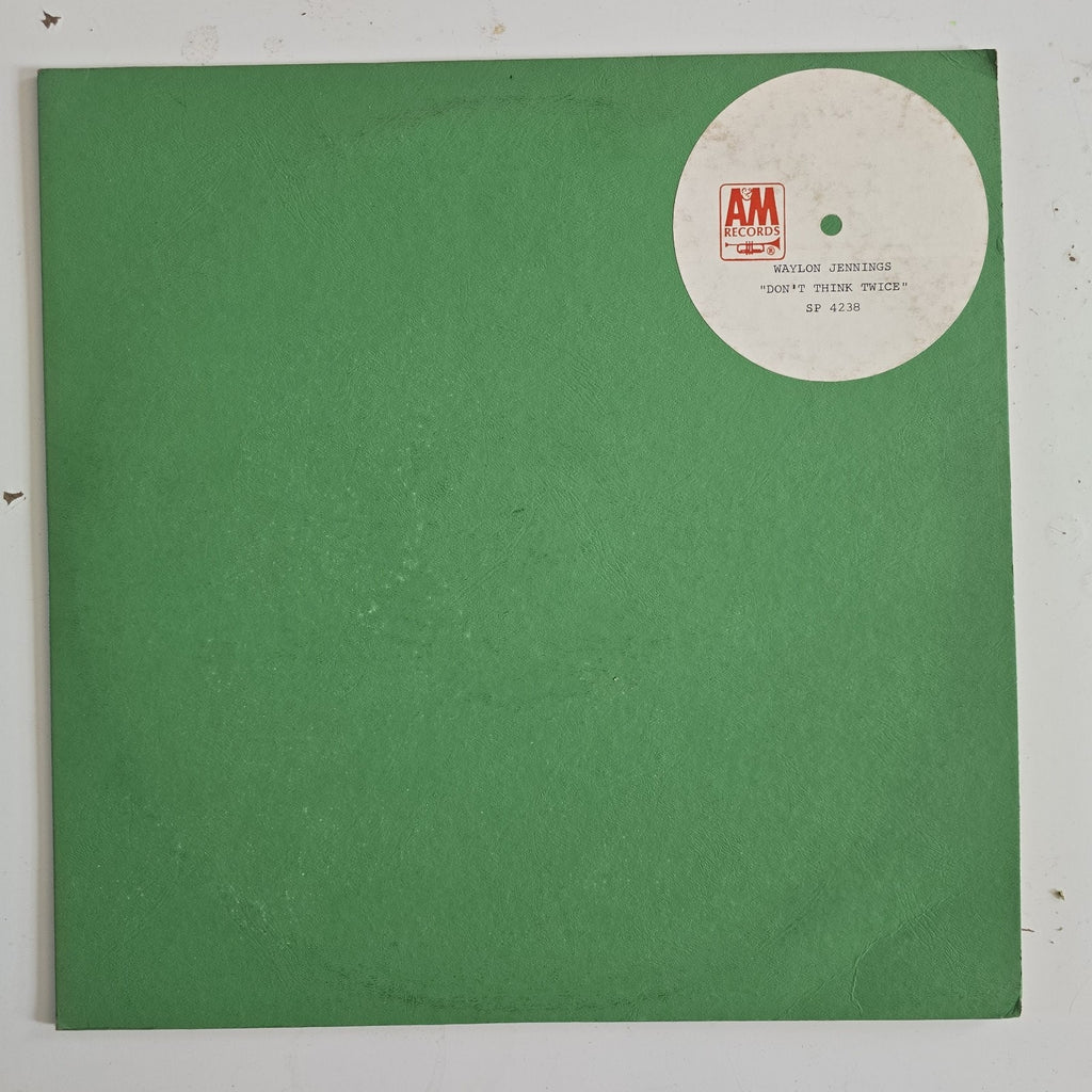 Original Waylon Jennings Dont Think Twice Vinyl LP Testpressing A&M Records