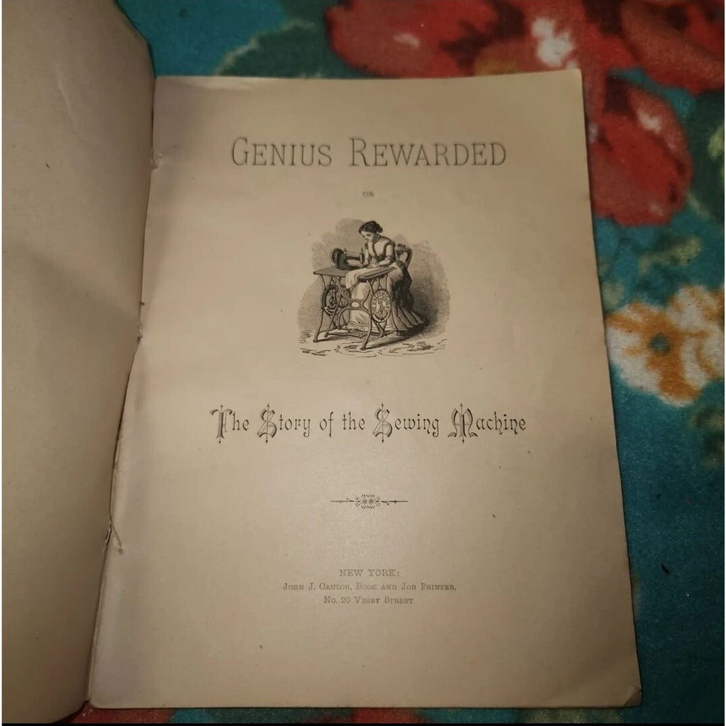 Genius Rewarded Story Of The Sewing Machine SINGER Book New York 1880 John Scott