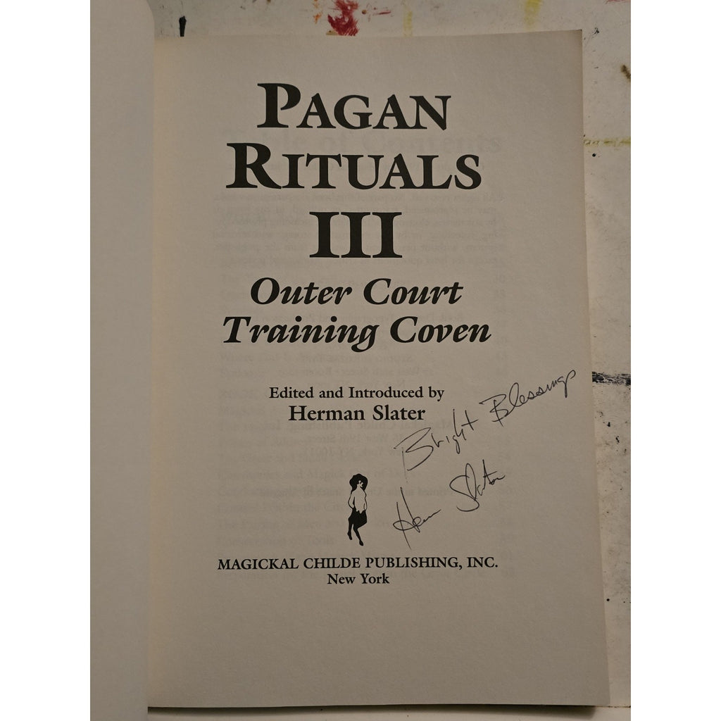 SIGNED Pagan Rituals III by Herman Slater Paperback 1989 1st Ed. Book Witchcraft