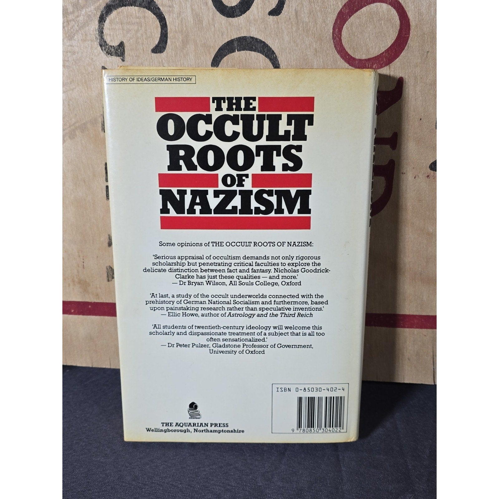 The Occult Roots of Nazism: Ariosophists of Austria & Germany Nicholas Clarke HC